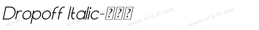 Dropoff Italic字体转换